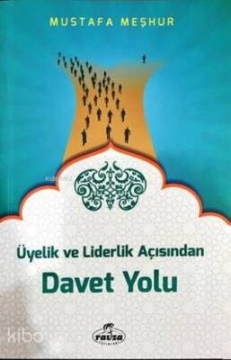 Üyelik ve Liderlik Açısından Davet Yolu - 1