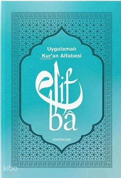Uygulamalı Kuran Alfabesi - 1