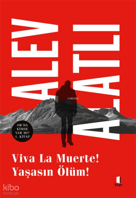 Viva La Muerte! Yaşasın Ölüm! - 1