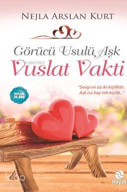 Vuslat Vakti Görücü Usulü Aşk - 1