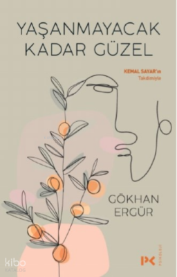 Yaşanmayacak Kadar Güzel - 1