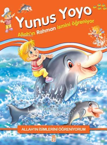 Yunus Yoyo Allahın Rahman İsmini Öğreniyor - 1