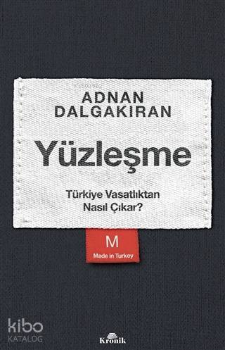 Yüzleşme Türkiye Vasatlıktan Nasıl Çıkar? - 1