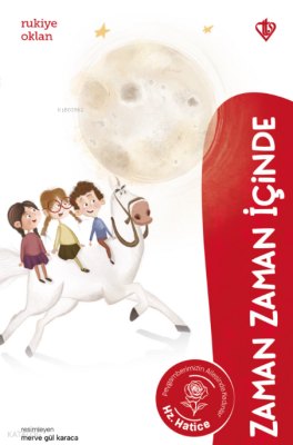 Zaman Zaman İçinde Hazreti Hatice - 1