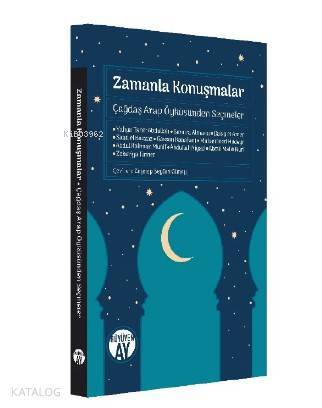 Zamanla Konuşmalar Çağdaş Arap Öyküsünden Seçmeler - 1