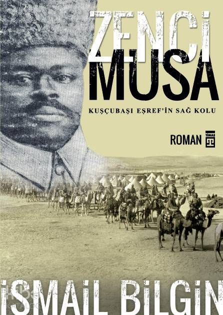 Zenci Musa Kuşçubaşı Eşrefin Sağ Kolu - 1