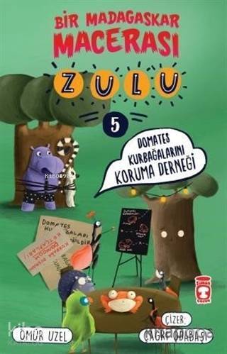 Zulu Domates Kurbağalarını Koruma Derneği - Bir Madagaskar Macerası 5 - 1